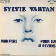 7inch Vinyl Single - Sylvie Vartan - Mon Père / Pour Lui Je Reviens