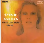 Sylvie Vartan - Bye Bye Leroy Brown / Bien Sur...