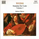 CD - Sylvius Leopold Weiss , Robert Barto - Sonatas For Lute, Volume 1