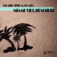 Sylabil Spill & DJ Ara - Miami Vice.Bescheid