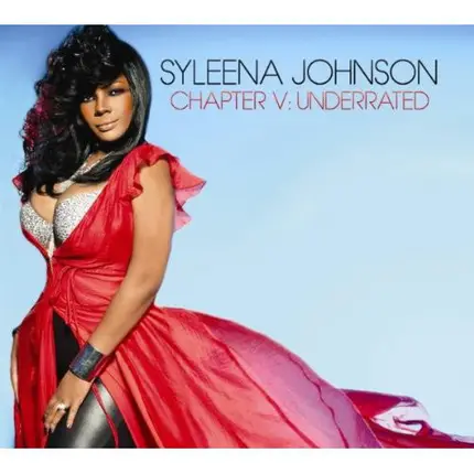 Syleena Johnson - Chapter V: Underrated
