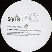 Sylk 130 - I Can't Wait / Romeo's Fate