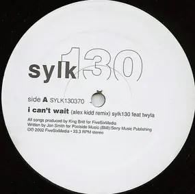 Sylk130 - I Can't Wait / Romeo's Fate