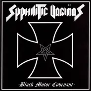 Syphilitic Vaginas - Black Motor Covenant