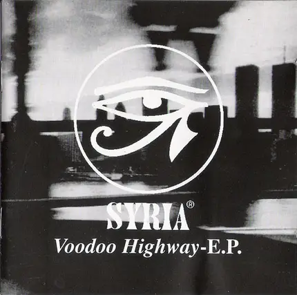 Syria - Voodoo Highway E. P.