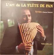 Syrinx - L'Art De La Flûte De Pan