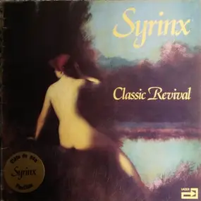 Syrinx - Classic Revival