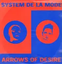 12inch Vinyl Single - System De La Mode - Arrows Of Desire