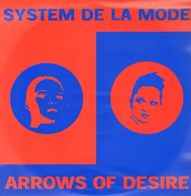 System De La Mode - Arrows of Desire