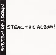 System Of A Down - Steal This Album!