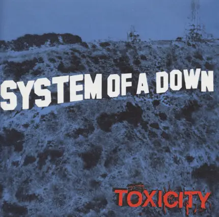 System Of A Down - Toxicity