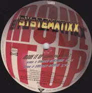 Systematixx - Move It Up (Gimme Your Lovin')