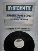 Systematic - I Got The Music (Remix)