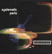 Systematic Parts - Violin de La Nuit