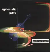12inch Vinyl Single - Systematic Parts - Violin De La Nuit