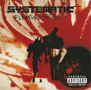 Systematic - Pleasure to Burn