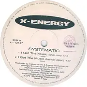 12inch Vinyl Single - Systematic - I Got The Music