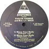 12'' - Systemex Featuring Evelyn Thomas And M.C. L.T. Spice - Move Your Body