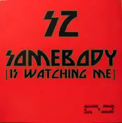 SZ - Somebody (Is Watching Me) + Demon Remix