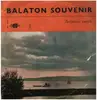 LP - Szalay Laszlo / Solti Karoly a.o. - Balaton Souvenir