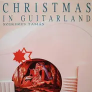 Szekeres Tamás - Christmas In Guitarland