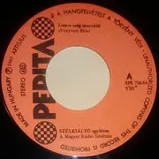 7inch Vinyl Single - Szélkiáltó Együttes - Lesz-e Még Menedék / Imádság Háború Után