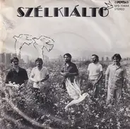 Szélkiáltó Együttes - Lesz-e Még Menedék / Imádság Háború Után