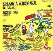 Szenes Iván - Kislány A Zongoránál És Társai...