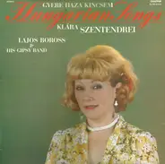 Szentendrey Klára - Gyere Haza Kincsem