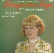 LP - Szentendrey Klára - Gyere Haza Kincsem