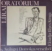 Szilágyi Domokos verseiből - Előadja Illyés Kinga - Lírai Oratórium = Oratoriul Liric