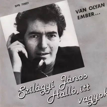 Szilágyi János - Halló, Itt Vagyok!