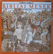 Szunyogh Szabolcs , István Mártha - Bibliai Mesék